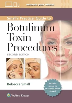 Small’s Practical Guide to Botulinum Toxin Procedures, 2nd edition (Original PDF from Publisher)