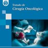 Tratado de Cirugía Oncológica (Original PDF from Publisher) Tratado de Cirugía Oncológica (Original PDF from Publisher)