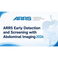 ARRS Early Detection and Screening with Abdominal Imaging 2026