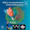 ASE’s Comprehensive Echocardiography, 3rd Edition (Videos, Organized) ASE’s Comprehensive Echocardiography, 3rd Edition (Videos, Organized)