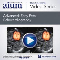 Advanced: Early Fetal Echocardiography