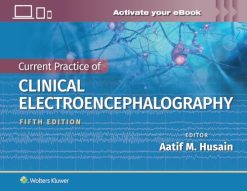 Current Practice of Clinical Electroencephalography, 5th edition (Original PDF from Publisher)