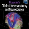 Fitzgerald’s Clinical Neuroanatomy and Neuroscience, 9th edition (True PDF)