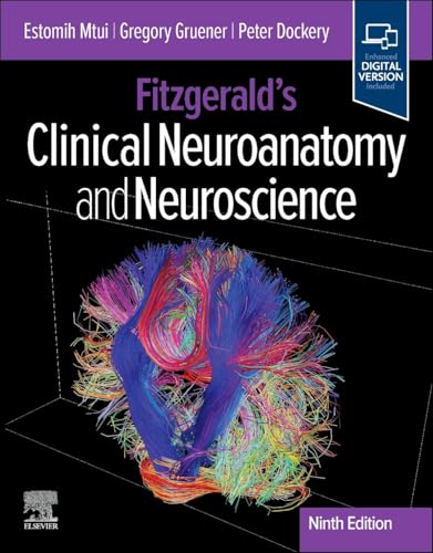 Fitzgerald’s Clinical Neuroanatomy and Neuroscience, 9th edition (True PDF) Fitzgerald’s Clinical Neuroanatomy and Neuroscience, 9th edition (True PDF)