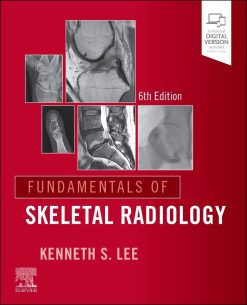 Fundamentals of Skeletal Radiology, 6th Edition (Original PDF from Publisher)