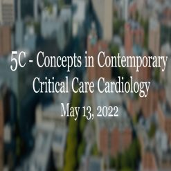Harvard – 5C: Concepts in Contemporary Critical Care Cardiology 2022