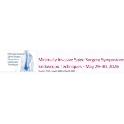 Houston Methodist Minimally Invasive Spine Surgery Symposium: Endoscopic Techniques 2026