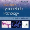 Ioachim’s Lymph Node Pathology, 5th Edition (Original PDF from Publisher)