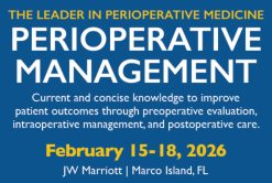 Perioperative Management-In Its 41st Year 2026