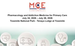 MCE Conferences Pharmacology and Addiction Medicine for Primary Care Jul 24, 2026 – Jul 26, 2026