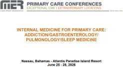 MER Primary Care Conferences Internal Medicine for Primary Care Addiction Gastro Pulm Sleep Med Jun 25-28, 2026