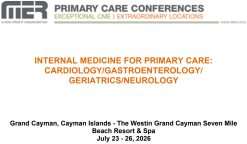 MER Primary Care Conferences Internal Medicine for Primary Care Cardio Gastro Geri Neuro Jul 23-26, 2026