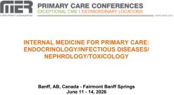 MER Primary Care Conferences Internal Medicine for Primary Care Endo ID Nephro Tox Jun 11-14, 2026