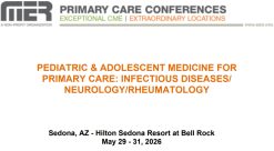 MER Primary Care Conferences Pediatric & Adolescent Medicine for Primary Care ID Neuro Rheum May 29-31, 2026