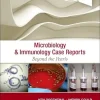Microbiology & Immunology Case Reports (Surgical Pathology: A Case Based Approach to Diagnosis) (Original PDF from Publisher) Microbiology & Immunology Case Reports (Surgical Pathology