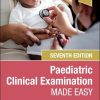 Paediatric Clinical Examination Made Easy, 7th edition (True PDF) Paediatric Clinical Examination Made Easy, 7th edition (True PDF)