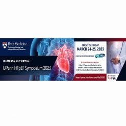 Penn Medicine UPenn HFpEF Symposium 2023