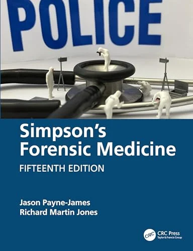 Simpson’s Forensic Medicine, 15th edition (Original PDF from Publisher) Simpson’s Forensic Medicine, 15th edition (Original PDF from Publisher)
