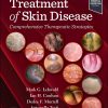 Treatment of Skin Disease Comprehensive Therapeutic Strategies, 7th Edition (Original PDF from Publisher)