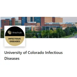 University of Colorado Anschutz Department of Medicine Infectious Diseases Symposium 2026