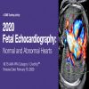 2020 Fetal Echocardiography Normal and Abnormal Hearts 2020 Fetal Echocardiography Normal and Abnormal Hearts