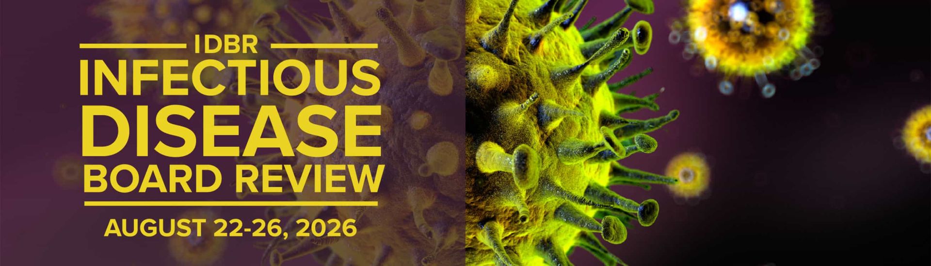 2026 Infectious Disease Board Review – IDBR Homestudy Course 2026 Infectious Disease Board Review – IDBR Homestudy Course