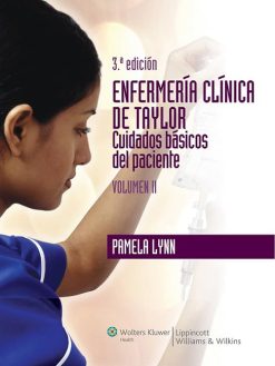 Enfermería clínica de Taylor. Cuidados básicos del paciente. Volumen II, 3a edición (Original PDF from Publisher)
