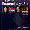 Feigenbaum. Ecocardiografía, 8a edición (Original PDF from Publisher) Feigenbaum. Ecocardiografía, 8a edición (Original PDF from Publisher)