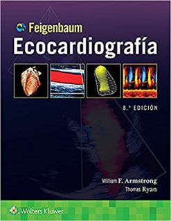 Feigenbaum. Ecocardiografía, 8a edición (Original PDF from Publisher)