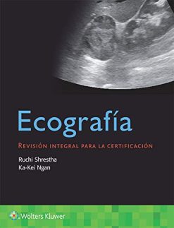 Ecografía. Revisión integral para la certificación (Original PDF from Publisher)