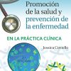 Promoción de la salud y prevención de la enfermedad en la práctica clínica, 3a edición (Original PDF from Publisher) Promoción de la salud y prevención de la enfermedad en la práctica clínica, 3a edición (Original PDF from Publisher)