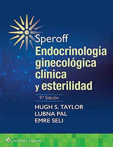 Speroff. Endocrinología ginecológica clínica y esterilidad, 9a edición (Original PDF from Publisher) Speroff. Endocrinología ginecológica clínica y esterilidad, 9a edición (Original PDF from Publisher)
