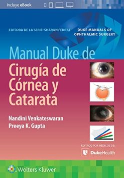 Manual Duke de cirugía de córnea y catarata (Spanish Edition) (Original PDF from Publisher)