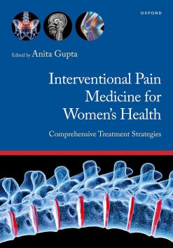 Interventional Pain Medicine for Women’s Health: Comprehensive Treatment Strategies (Original PDF from Publisher)