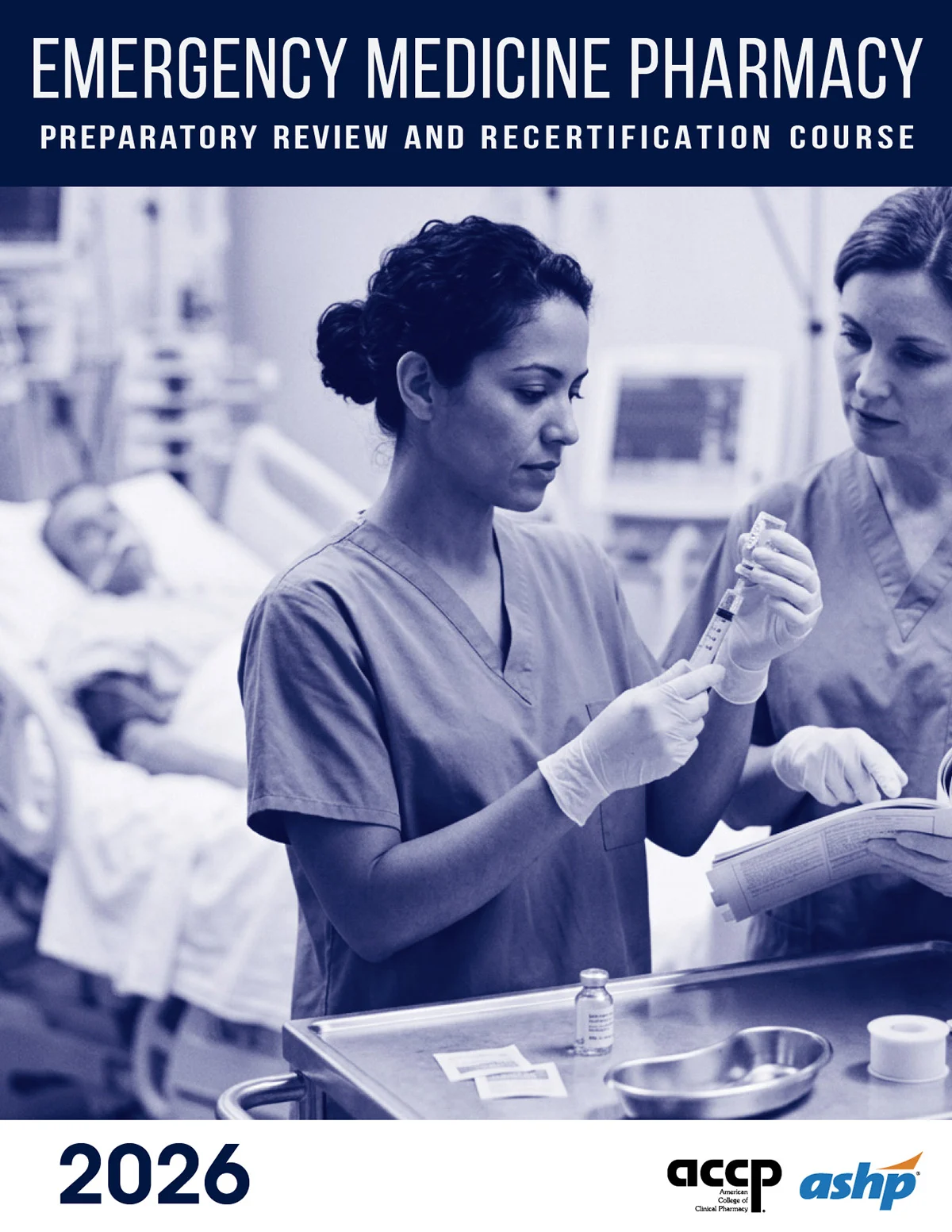 ACCP-ASHP Emergency Medicine Pharmacy Preparatory Review and Recertification Course Online Course, CE 2026 (Videos + Audios + Slides) ACCP-ASHP Emergency Medicine Pharmacy Preparatory Review and Recertification Course Online Course, CE 2026 (Videos + Audios + Slides)