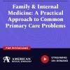 American Medical Seminars Family & Internal Medicine A Practical Approach to Common Primary Care Problems 2024 American Medical Seminars Family & Internal Medicine A Practical Approach to Common Primary Care Problems 2024