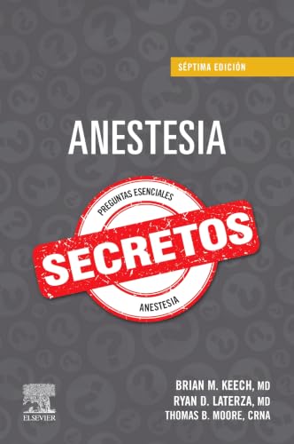 Anestesia. Secretos, 7th edition (True PDF from Publisher) Anestesia. Secretos, 7th edition (True PDF from Publisher)