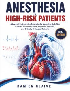 Anesthesia in High-Risk Patients
