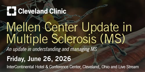 Cleveland Clinic Mellen Center Update in Multiple Sclerosis 2026 Cleveland Clinic Mellen Center Update in Multiple Sclerosis 2026