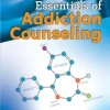 Essentials of Addiction Counseling, 5th Edition (Original PDF from Publisher) Essentials of Addiction Counseling, 5th Edition (Original PDF from Publisher)
