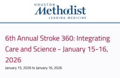 Houston Methodist 6th Annual Stroke 360 Integrating Care and Science 2026