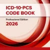 ICD-10-PCS Code Book, Professional Edition, 2026 (Original PDF from Publisher)