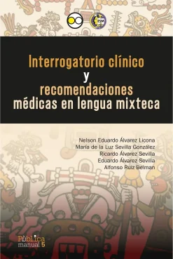 Interrogatorio clínico y recomendaciones médicas en lengua mixteca (Original PDF from Publisher)