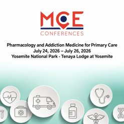 MCE Conferences Pharmacology and Addiction Medicine for Primary Care Jul 24, 2026 – Jul 26, 2026
