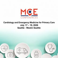 MCE Conferences Primary Care Update Dermatology, Obesity Medicine and Women’s Health Jul 17, 2026 – Jul 19, 2026