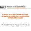 MER Primary Care Conferences Internal Medicine for Primary Care Derm Geri Ortho Reproductive Jun 04-07, 2026
