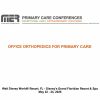 MER Primary Care Conferences Office Orthopedics for Primary Care May 22-24, 2026 MER Primary Care Conferences Office Orthopedics for Primary Care May 22-24, 2026