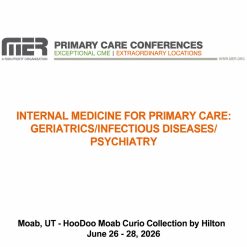 MER Primary Care Conferences Internal Medicine for Primary Care Geri ID Psych Jun 26-28, 2026