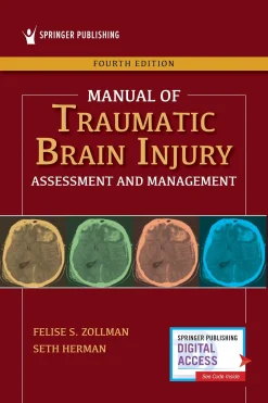 Manual of Traumatic Brain Injury Assessment and Management, 4th Edition (Original PDF from Publisher)