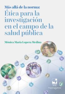 Más allá de la norma Ética para la investigación en el campo de la salud pública (Original PDF from Publisher)